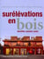 Surelevations En Bois