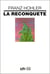 La reconquête