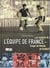 Les exploits de l'équipe de France - coupe du Monde de football
