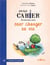 Petit cahier d'exercices : pour oser changer sa vie