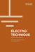 Électro-technique : base de l'électricité (3e édition)
