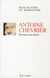 Antoine Chevrier, dis-nous ton secret