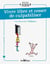 Petit cahier d'exercices : vivre libre et cesser de culpabiliser