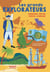 Les grands explorateurs : Aventure, espoir, vision, courage