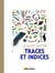 Le guide nature - traces et indices