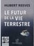 Le futur de la vie terrestre