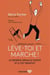 Lève-toi et marche ! le remède miracle existe et il est gratuit
