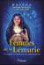Femmes de la Lémurie - une sagesse ancestrale pour les temps modernes