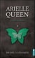 Arielle Queen Tome 4 : la nuit des reines