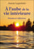 À l'aube de la vie intérieure : pensées et réflexions