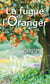 La fugue de l'oranger