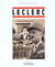 Chronique de l'histoire, le general leclerc