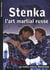 Stenka - l'art martial russe