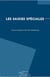 Les saisies spéciales - actes du colloque