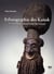 Ethnographie des kanak - de nouvelle-calédonie et des iles loyauté