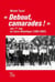 Debout, camarades ! les 1er-mai en Loire-Atlantique (1890-2002)