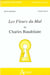 Les fleurs du mal de Charles Baudelaire