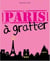 Paris à gratter