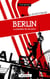 Berlin - la frontiere de nos jours