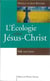L'écologie selon Jésus-Christ
