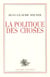 La politique des choses.