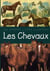 Les chevaux