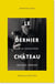 Le dernier château - sur la donation Michael Werner