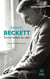Samuel Beckett : Écrire l'enfant du rejet