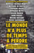 Le monde n'a plus de temps à perdre