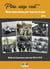 Pluie, neige, vent, nous marchions par tous les temps N°4 : Récits de 12 personnes nées entre 1924 et 1943