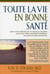 Toute la vie en bonne santé