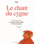 Le chant du cygne Tome 1 : le féminisme vu par les vieux mâles en fin de course