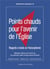 Points chauds pour l'avenir de l'Eglise : regards croisés en francophonie