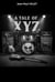 A TALE OF XYZ