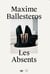 Maxime Ballesteros - les absents