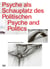 Psyche and politics