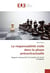 La responsabilite civile dans la phase precontractuelle
