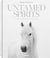 Untamed spirits : Horses from around the world