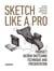 Sketch like a pro