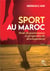 Sport au Maroc : mode de gouvernance et perspective de développement
