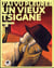 J'ai vu pleurer un vieux tzigane
