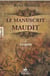 Le manuscrit maudit Tome 1 - la quête