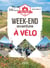 Micro-aventure : week-end aventure à vélo