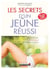 Les secrets d'un jeûne réussi (3e édition)