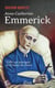 Anne-Catherine Emmerick : celle qui partagea la Passion de Jésus