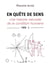 En quete de sens Tome 1 : une histoire naturelle de la condition humaine