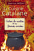 La cuisine catalane : de nos jeunes années