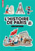 L'Histoire de Paris en BD : De Lutèce à aujourd'hui