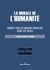 La morale de l'Humanité : Enquête sur les univers éducatifs, XVIIIe-XXe siècle