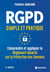 RGPD simple et pratique : Comprendre et appliquer le Règlement Général sur la Protection des Données (2e édition)
